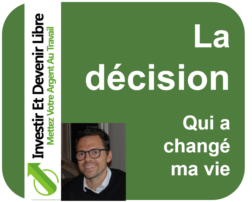 La decision qui a change ma vie
