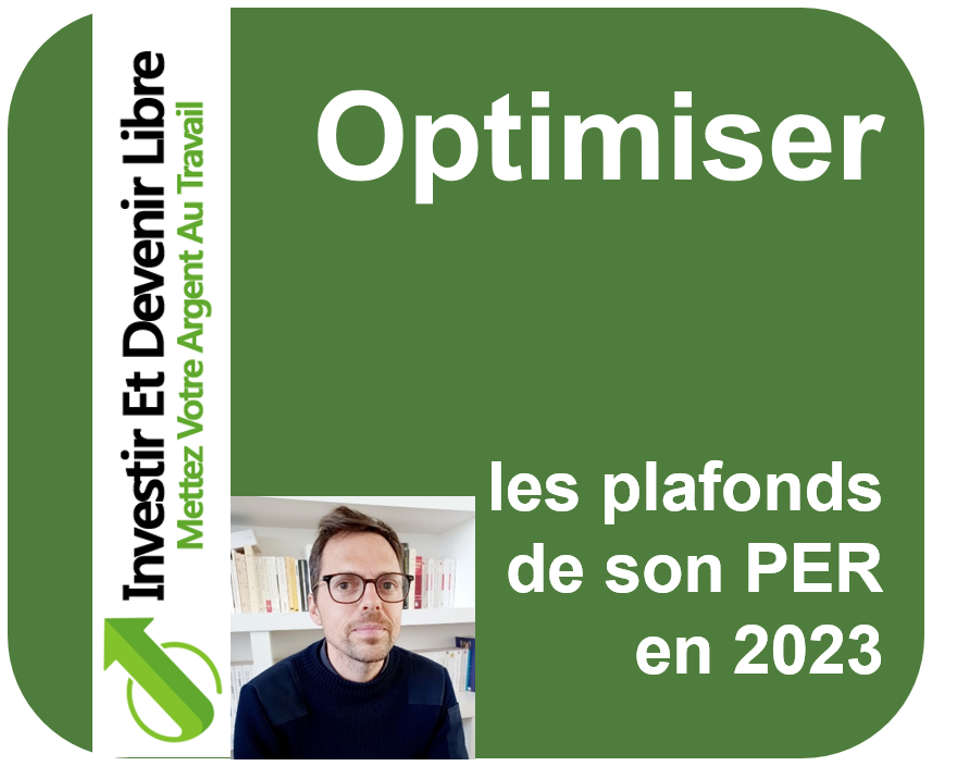 Optimiser le plafond du PER